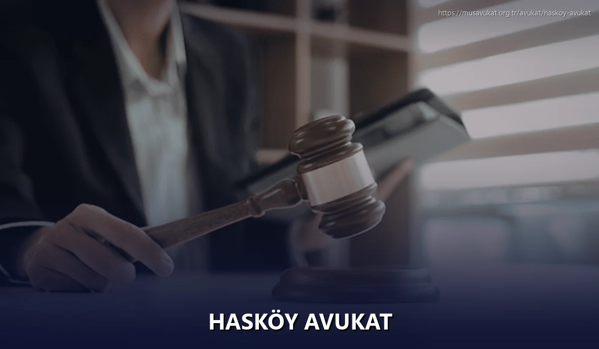 Hasköy Avukat